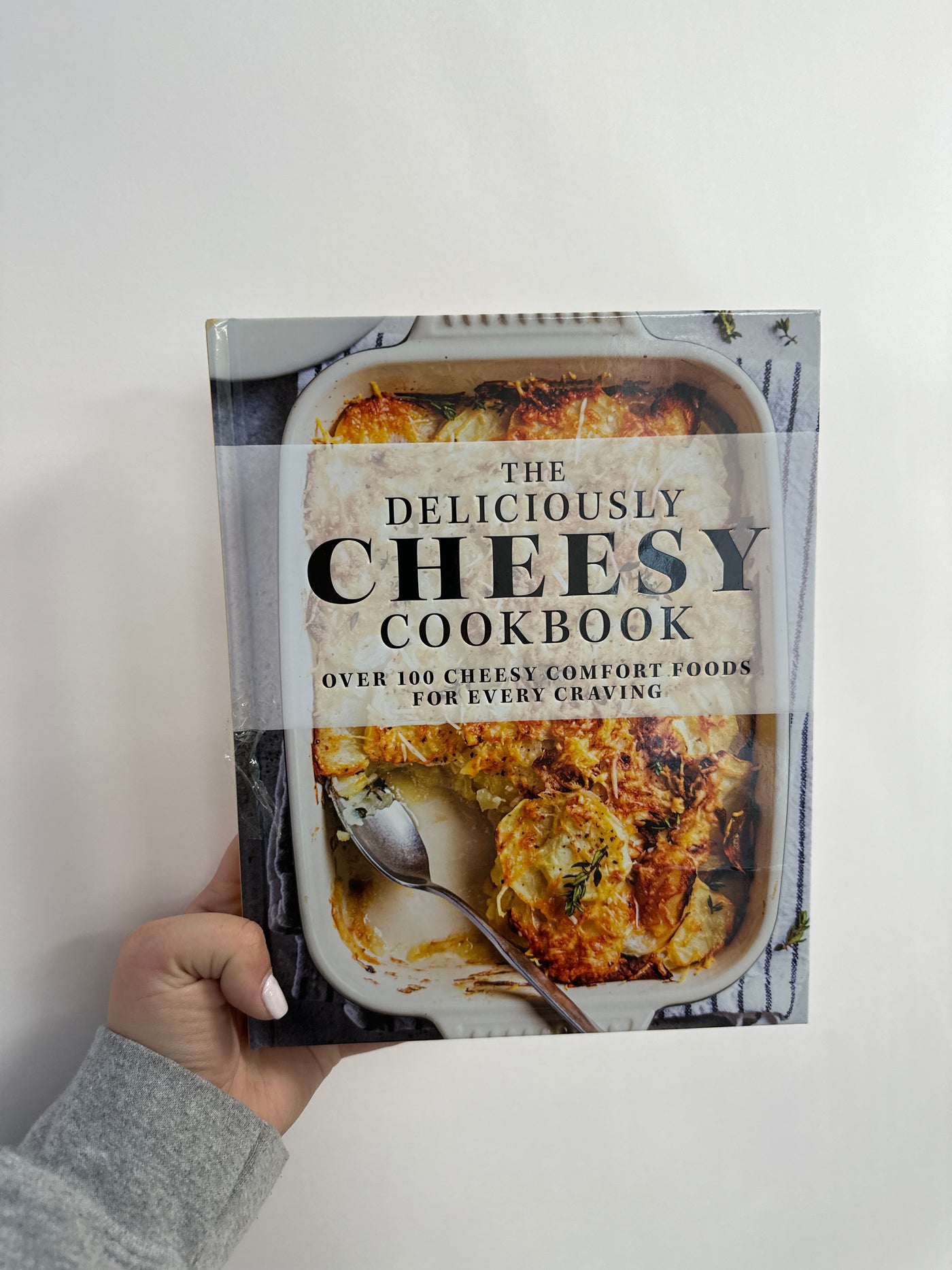 The Deliciously Cheesy Cookbook